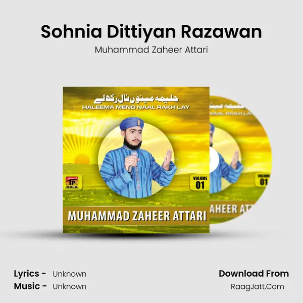 Sohnia Dittiyan Razawan MP3 Song by Muhammad Zaheer Attari Cover