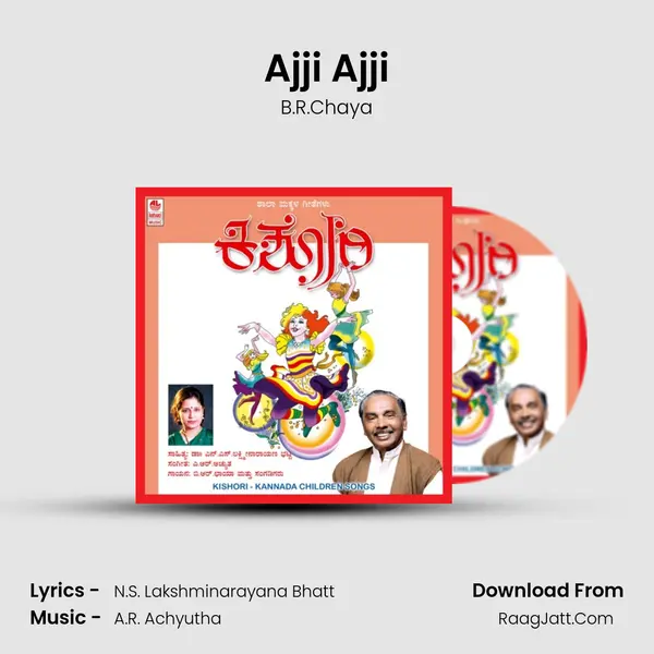 Ajji Ajji MP3 Song by B.R.Chaya Cover