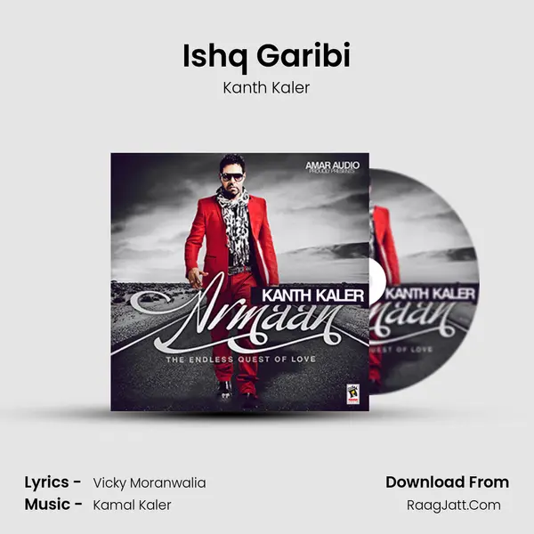Ishq Garibi MP3 Song by Kanth Kaler Cover