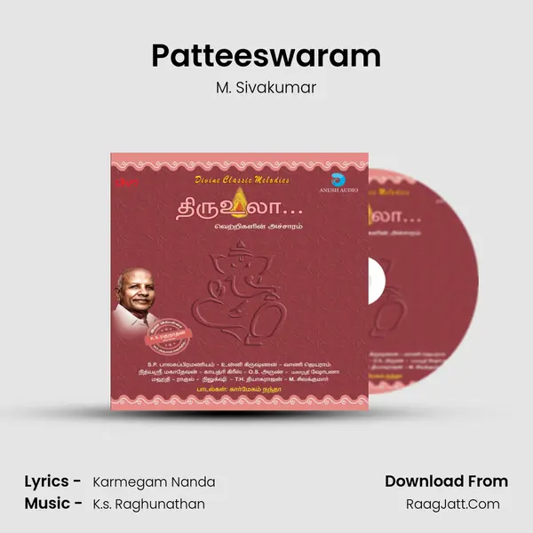 Patteeswaram MP3 Song by M. Sivakumar Cover
