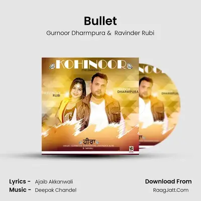 Bullet MP3 Song by Gurnoor Dharmpura Cover