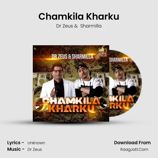 Chamkila Kharku MP3 Song by Dr Zeus Cover