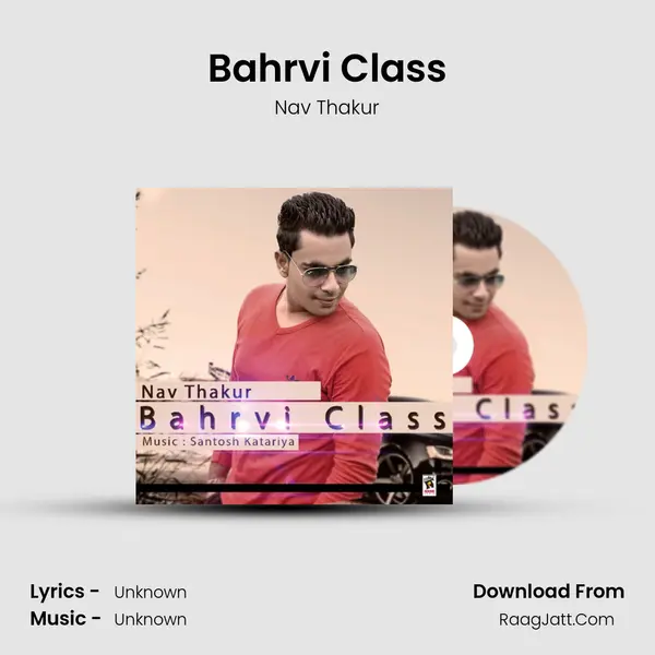 Bahrvi Class - Nav Thakur