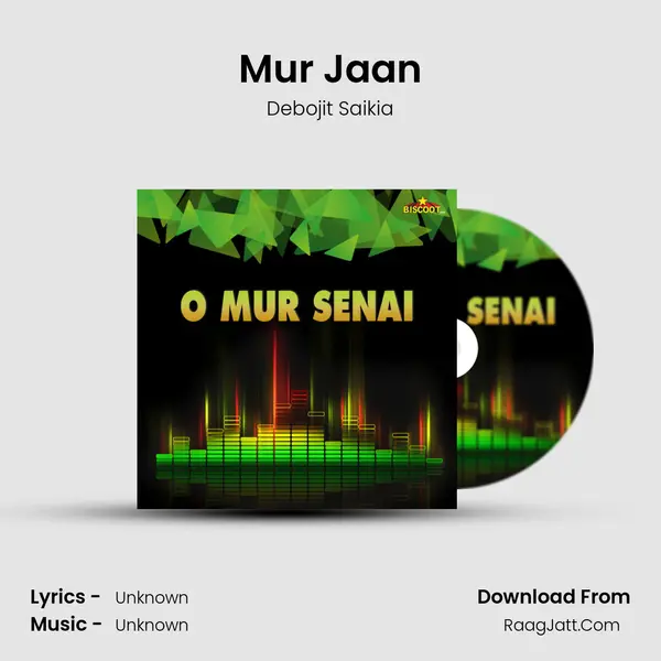 Mur Jaan MP3 Song by Debojit Saikia Cover