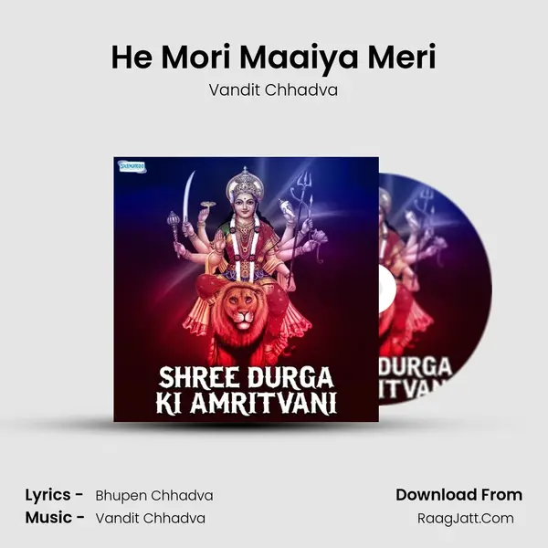 He Mori Maaiya Meri MP3 Song by Vandit Chhadva Cover