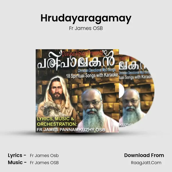 Hrudayaragamay MP3 Song by Fr James OSB Cover