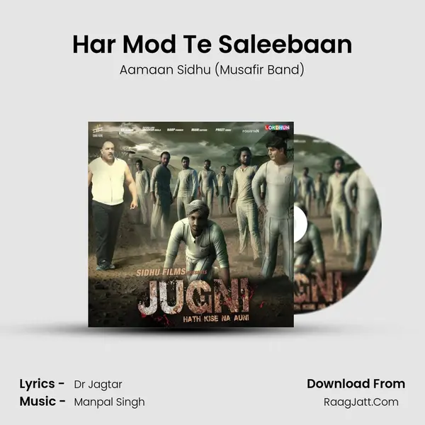 Har Mod Te Saleebaan mp3 song