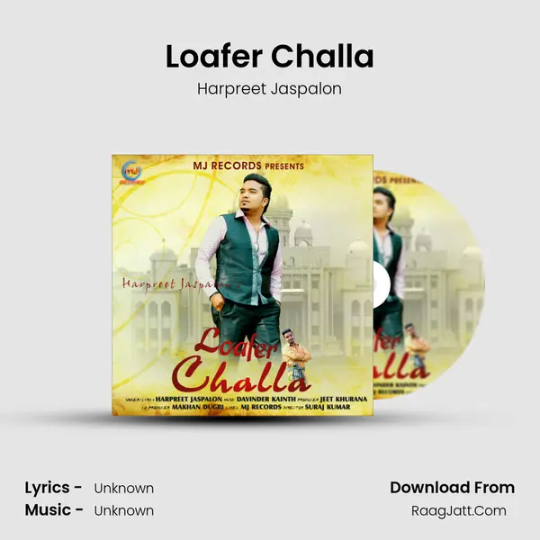Loafer Challa MP3 Song by Harpreet Jaspalon Cover