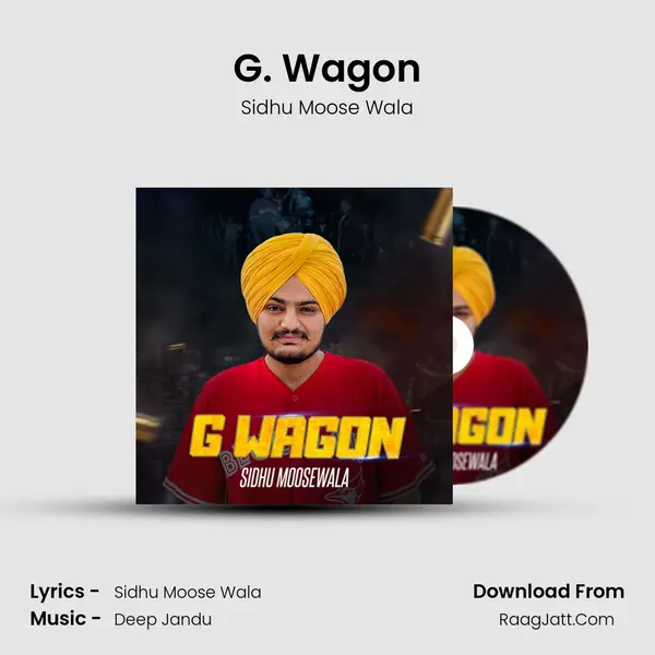 G. Wagon MP3 Song by Sidhu Moose Wala Cover
