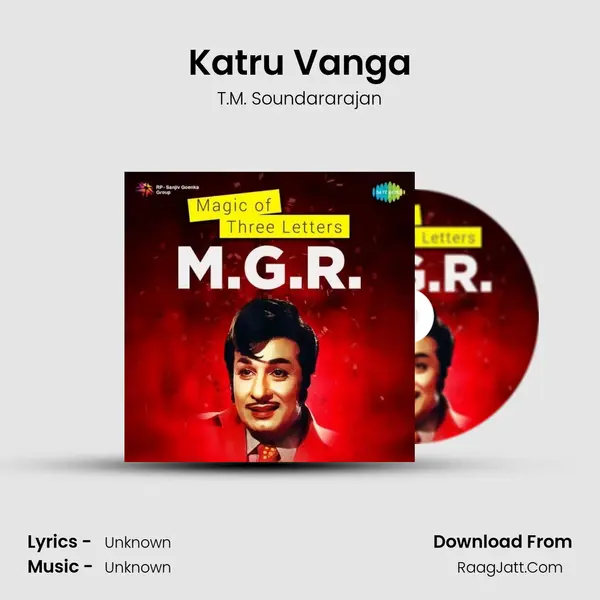 Katru Vanga MP3 Song by T.M. Soundararajan Cover
