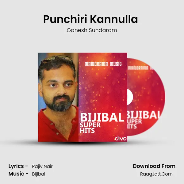 Punchiri Kannulla (From - Vellimoonga) MP3 Song by Ganesh Sundaram Cover