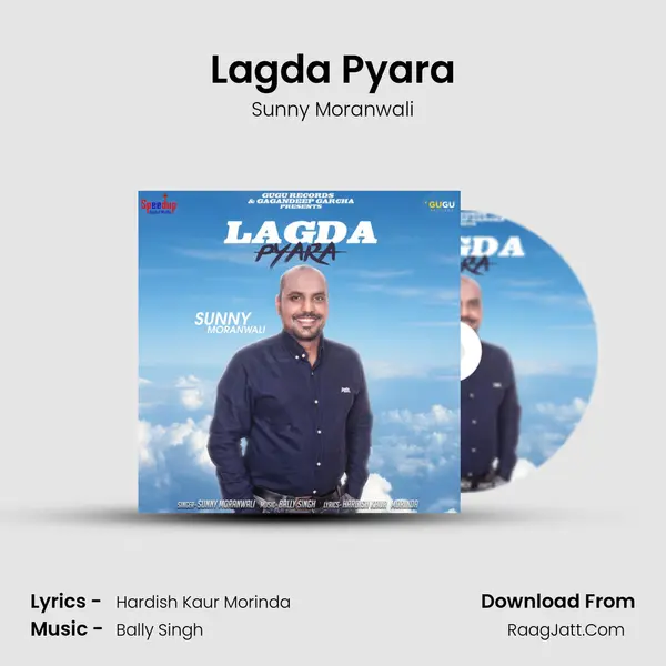 Lagda Pyara - Sunny Moranwali