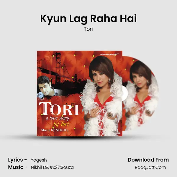 Kyun Lag Raha Hai MP3 Song by Tori Cover