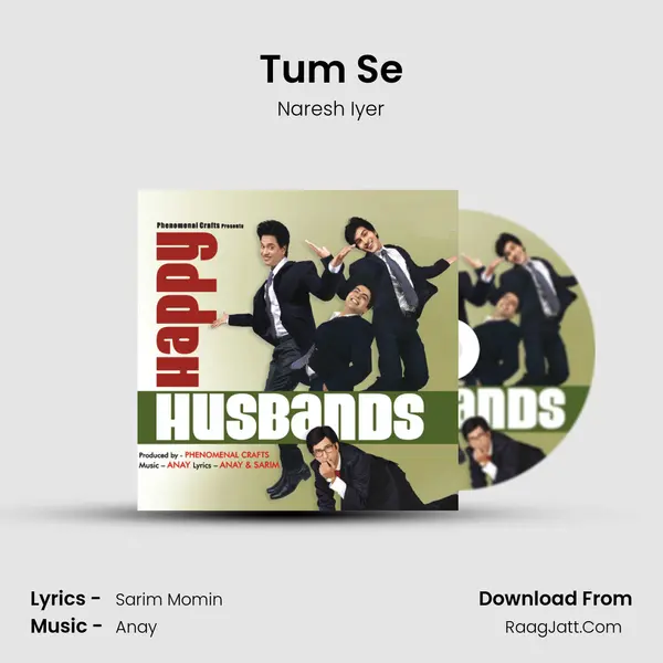 Tum Se MP3 Song by Naresh Iyer Cover