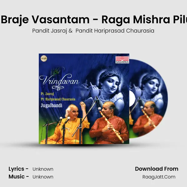 3 Braje Vasantam - Raga Mishra Pilu (Live) MP3 Song by Pandit Jasraj Cover