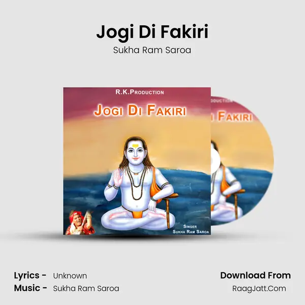 Jogi Di Fakiri MP3 Song by Sukha Ram Saroa Cover