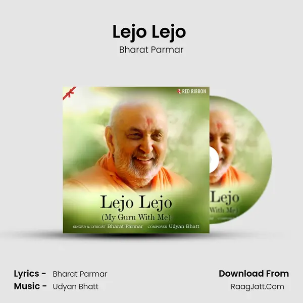 Lejo Lejo (My Guru With Me) MP3 Song by Bharat Parmar Cover
