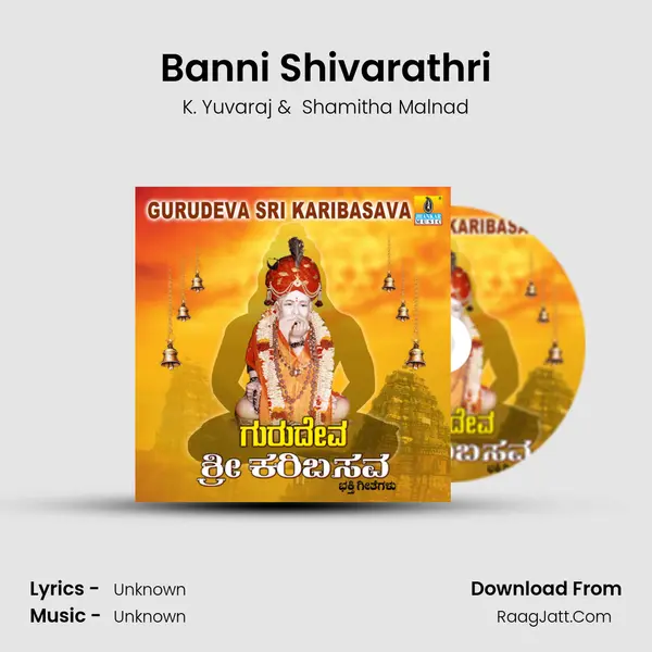 Banni Shivarathri MP3 Song by K. Yuvaraj Cover