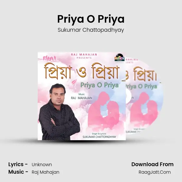 Priya O Priya - Sukumar Chattopadhyay