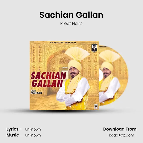 Sachian Gallan - Preet Hans