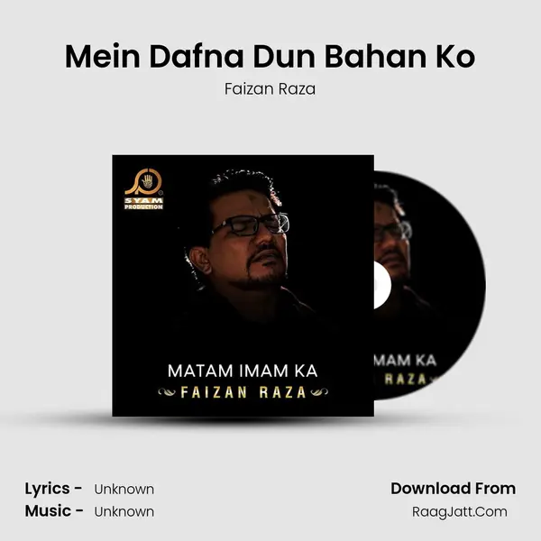 Mein Dafna Dun Bahan Ko mp3 song