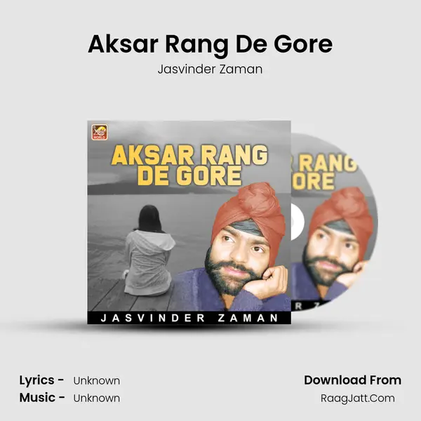 Aksar Rang De Gore - Single - Jasvinder Zaman