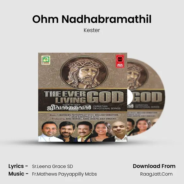 Ohm Nadhabramathil MP3 Song by Kester Cover