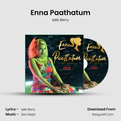 Enna Paathatum - Iykki Berry