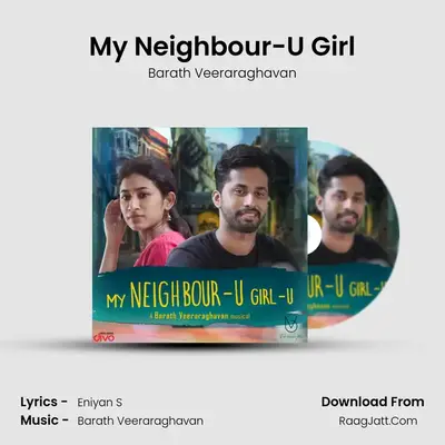 My Neighbour-U Girl MP3 Song by Barath Veeraraghavan Cover