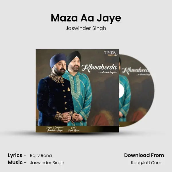 Maza Aa Jaye MP3 Song by Jaswinder Singh Cover