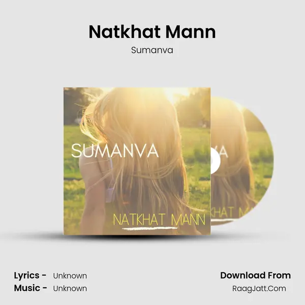 Natkhat Mann - Single - Sumanva