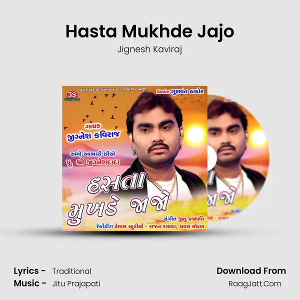 Hasta Mukhde Jajo - Jignesh Kaviraj