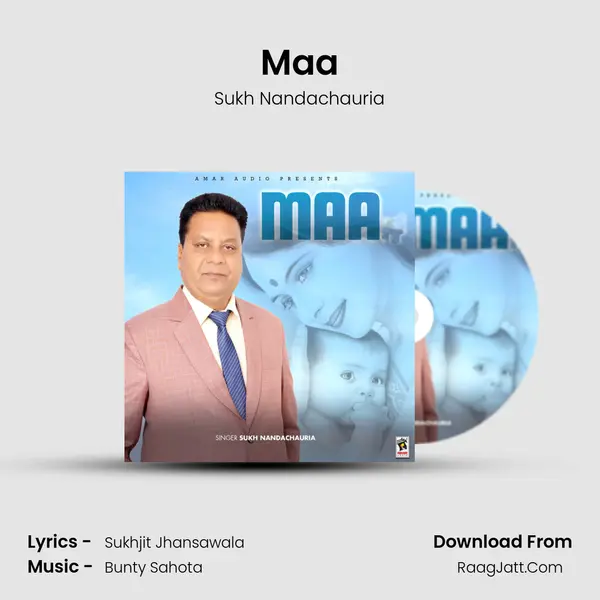 Maa MP3 Song by Sukh Nandachauria Cover