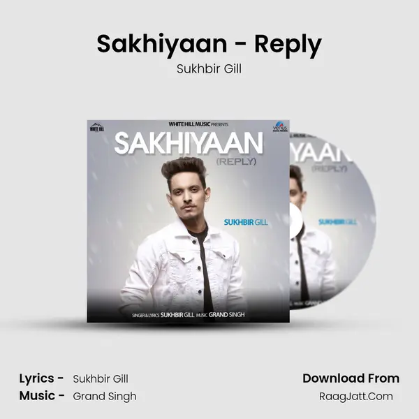 Sakhiyaan - Reply - Sukhbir Gill