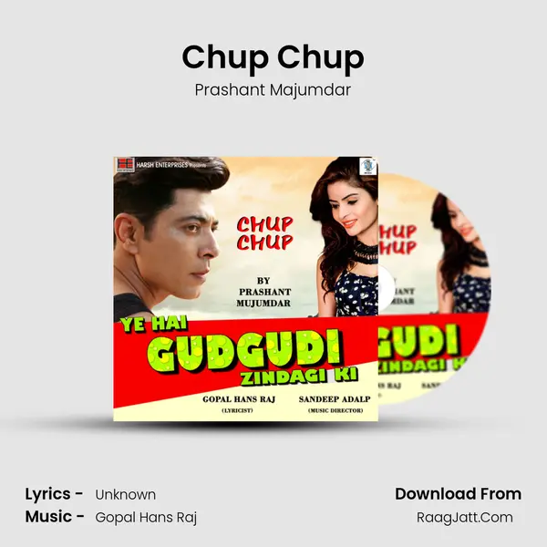 Chup Chup - Prashant Majumdar
