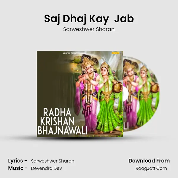 Saj Dhaj Kay  Jab mp3 song