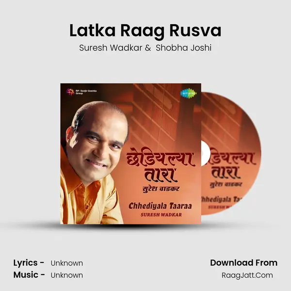 Latka Raag Rusva MP3 Song by Suresh Wadkar Cover