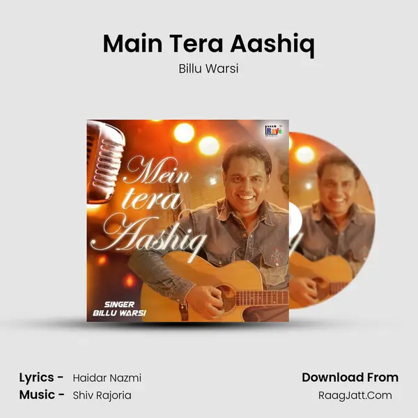 Main Tera Aashiq mp3 song