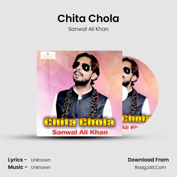 Chita Chola MP3 Song by Sanwal Ali Khan Cover