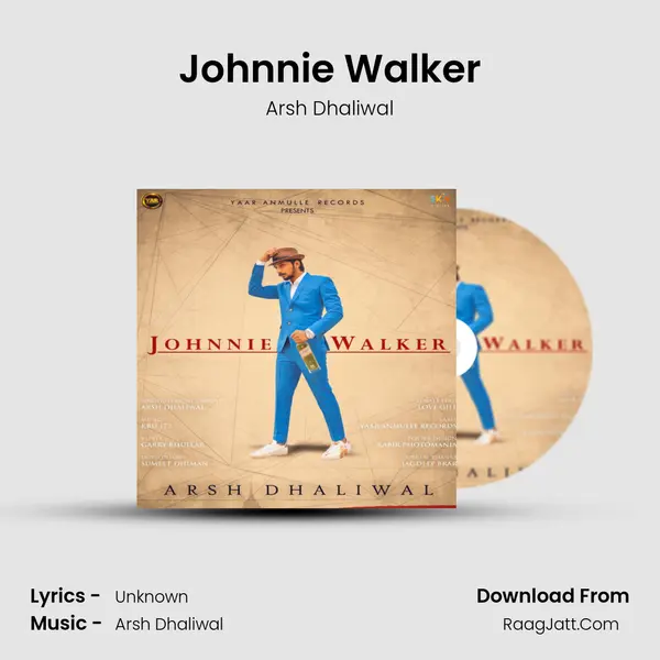Johnnie Walker - Arsh Dhaliwal