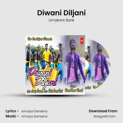 Diwani Diljani - Umakant Barik