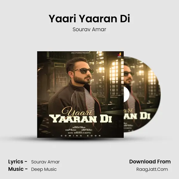 Yaari Yaaran Di - Sourav Amar