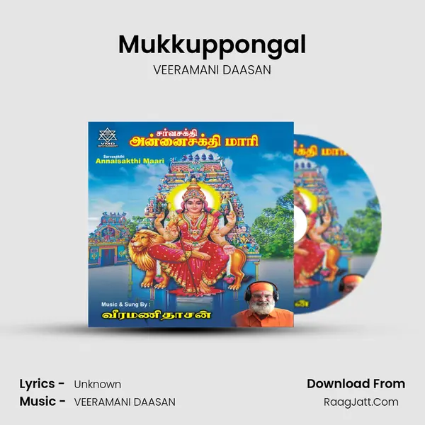 Mukkuppongal MP3 Song by VEERAMANI DAASAN Cover