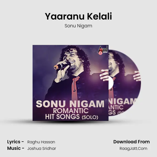 Yaaranu Kelali MP3 Song by Sonu Nigam Cover