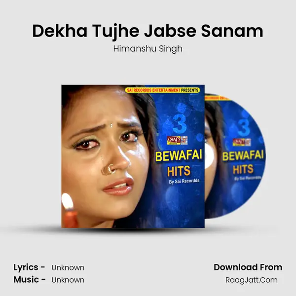Dekha Tujhe Jabse Sanam MP3 Song by Himanshu Singh Cover
