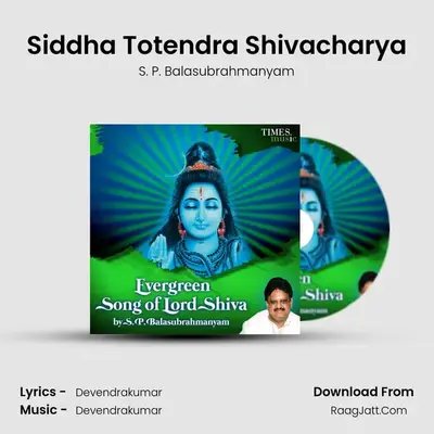 Siddha Totendra Shivacharya mp3 song