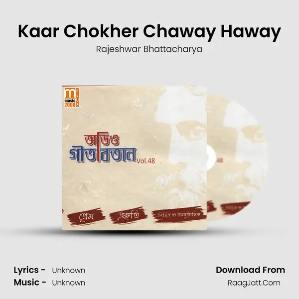 Kaar Chokher Chaway Haway mp3 song