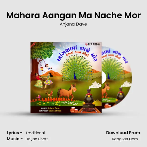 Mahara Aangan Ma Nache Mor MP3 Song by Anjana Dave Cover