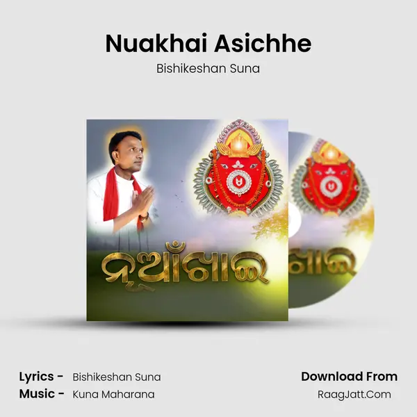 Nuakhai Asichhe MP3 Song by Bishikeshan Suna Cover