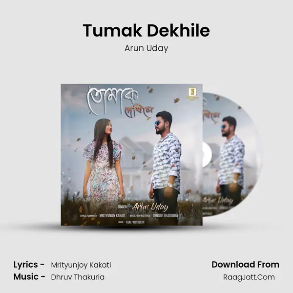 Tumak Dekhile MP3 Song by Arun Uday Cover